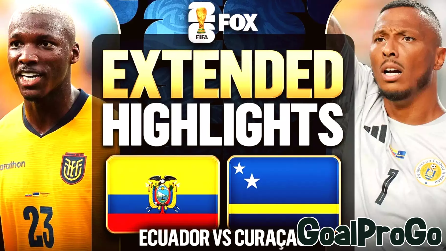 Ecuador vs Curaçao Extended Highlights